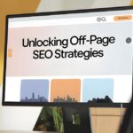 Unlocking Off-Page SEO Strategies